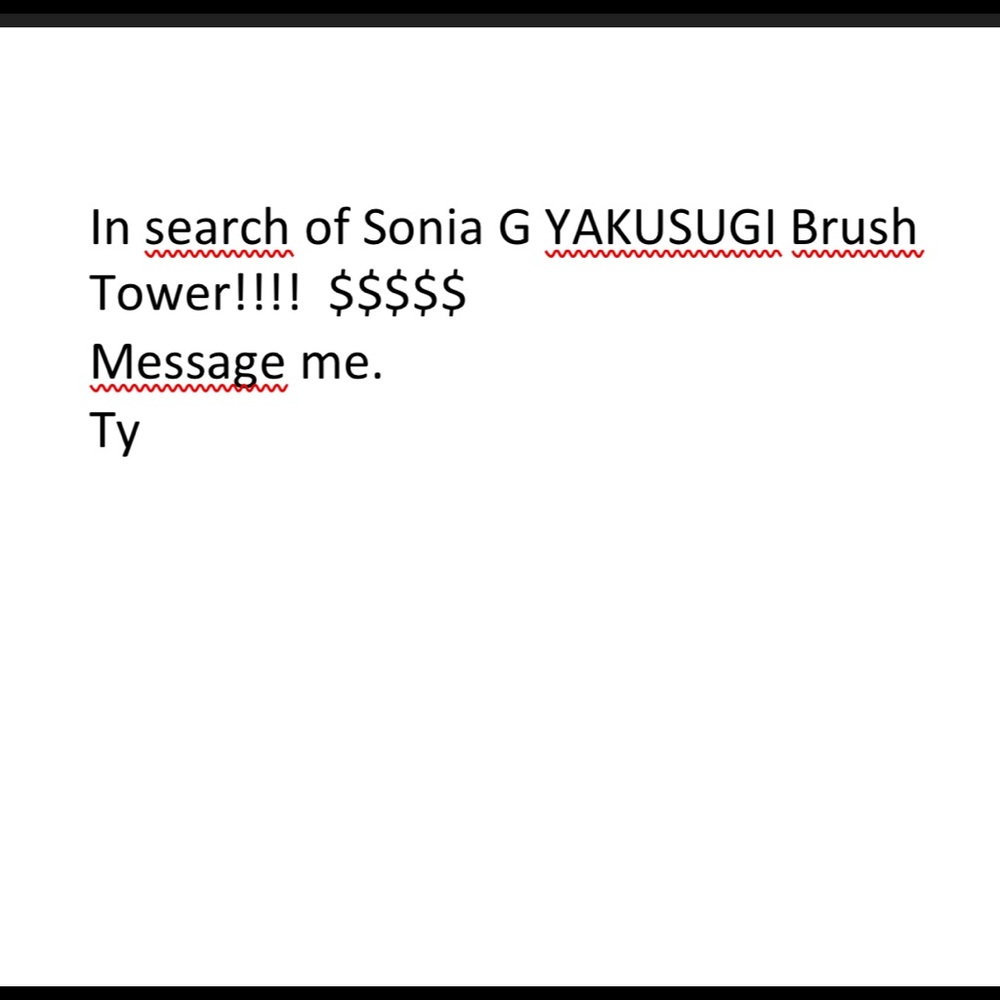 IN SEARCH OF SONIA G YAKUSUGI BRUSH TOWER!! $$$
